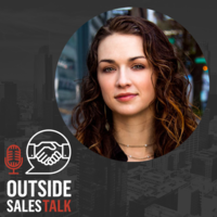 The Art of Personal Branding  – Outside Sales Talk with Kasey Jones